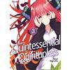 Edizioni BD The quintessential quintuplets (Vol. 3)