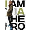 Edizioni BD I am a hero. Nuova ediz. (Vol. 18)