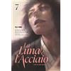 Edizioni BD La luna e l'acciaio (Vol. 7)