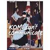 Edizioni BD Komi can't communicate (Vol. 5)