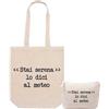 La Ruotante Set borsa tote shopper e pochette con frasi sarcastiche | Idea regalo