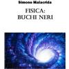 Streetlib Fisica: buchi neri