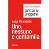 Mursia Invito a leggere «Uno, nessuno e centomila» di Luigi Pirandello