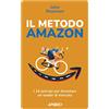 APOGEO Il metodo Amazon. I 14 principi per diventare un leader di mercato
