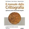 APOGEO Il manuale della crittografia. Applicazioni pratiche dei protocolli crittografici