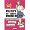 APOGEO Resilienza autostima e pensiero positivo