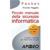 APOGEO Piccolo manuale della sicurezza informatica