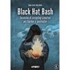APOGEO Black Hat Bash. Tecniche di scripting creativo per hacker e pentester
