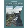 Karyon editrice Il Percorso dell'anima: Viaggio iniziatico per la scoperta del profondo Sé