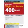 Edizioni Simone Concorso Vigili del fuoco 400 posti - Manuale e Quiz per la preparazione