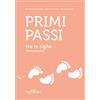 FABBRICA DEI SEGNI Primi passi tra le righe. Pregrafismo