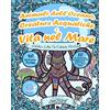 CREATESPACE ANTISTRESS Libro Da Colorare Per Adulti: Animali dell'Oceano, Creature Acquatiche e Vita nel Mare