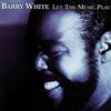 Barry White ‎- Let The Music Play (CD, Compilation, 1999)