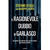 Does not apply Il Ragionevole Dubbio Di Garlasco. Un Giudice Nel Labirinto Del Caso Di Cronaca