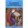 BastogiLibri Il vangelo esoterico di san Giovanni. Il vangelo degli inziati