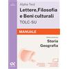 Alpha Test. Lettere, Filosofia e Beni culturali TOLC-SU 2026-2027. Manuale. Per test di ammissione universitari. Con piattaforma digitale