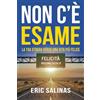 Second Star Press Non c'è esame: La tua strada verso una vita più felice