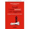 APOGEO Scegli i tuoi nemici con saggezza. Strategie di business per pochi audaci