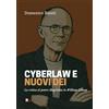 Rogas edizioni Cyberlaw e nuovi dei. La critica al potere illegittimo in William Gibson