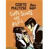 Rizzoli Lizard Libro - Hugo Pratt - Corto Maltese. Corte Sconta Detta Arcana - Rizzoli Lizard