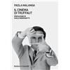 Baldini e Castoldi IL CINEMA DI TRUFFAUT