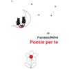 Francesca Molina Poesie per te