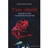 Curcio Vite ribelli. Madame Claude e il business del piacere