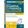 Edises Edizioni Concorso allievi marescialli della Guardia di Finanza. Manuale completo per le prove scritte. Con software di simulazione