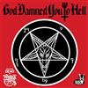 Rise Above Records God Damned You To Hell