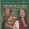 Musica Osc Cor Mio,Deh Non Languire