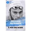 MONDADORI Il peso dell'acqua