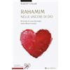 Tau Rahamim: nelle viscere di Dio. Briciole di una teologia della misericordia