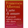 Sonzogno L'arte di amare. Il grande amore erotico che dura