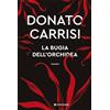 LONGANESI La bugia dell'orchidea