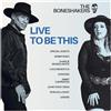 SoNo Recording Group The Boneshakers 'Live To Be This' Gulf Coast Records, LP [Vinile]