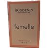 Suddenly Femelle Eau De Parfum 75ml