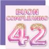 Stuff4 42° Biglietto Auguri Compleanno per Donne