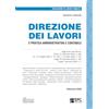 EPC Direzione dei lavori e pratica amministrativa e contabile. Aggiornato alle Norme: D.Lgs. 31 dicembre 2024, n. 209, D.L. 21 maggio 2025, n. 73, conv. L. 18 luglio 2025, n. 105, Legge 30 dicembre 20...