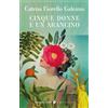 Giunti Editore Libro - Fiorello Galeano Catena - Cinque Donne E Un Arancino - Giunti Editore