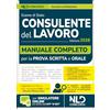 Nld Concorsi Consulente del lavoro: Manuale completo per la preparazione all'esame di abilitazione 2026 con Codice Deontologico e le Norme per l'ordinamento della professione