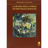 AS/SAGGI La Russia nella poesia di Pier Paolo Pasolini