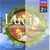 Decca Donizetti: Lucia Di Lammermoor Complete