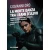 Delos Digital La morte danza tra i rami d'ulivo. Schegge dell'impero (Vol. 5)