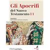 Marietti Gli apocrifi del Nuovo Testamento. Vangeli. Testi giudeo-cristiani e gnostici (Vol. 1/1)