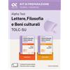 Alpha Test Libro - Alpha Test Lettere, Filosofia E Beni Culturali TOLC-SU 2026-2027. Kit Di