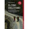 LIBRO IL CIBO DELL'UOMO - LA VIA DELLA SALUTE - FRANCO BERRINO