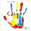 LIBRO COLORI - HERVÉ TULLET