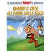 PANINI SPA Quando il cielo gli cadde sulla testa. Asterix