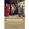 Donne indispensabili nella storia della Chiesa