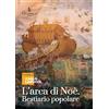 L'arca di Noè. Bestiario popolare